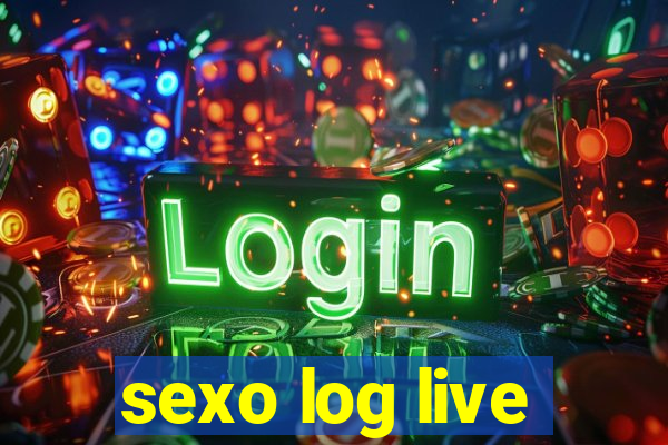 sexo log live